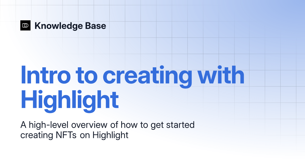 Thumbnail of Knowledge Base: Intro to creating with Highlight